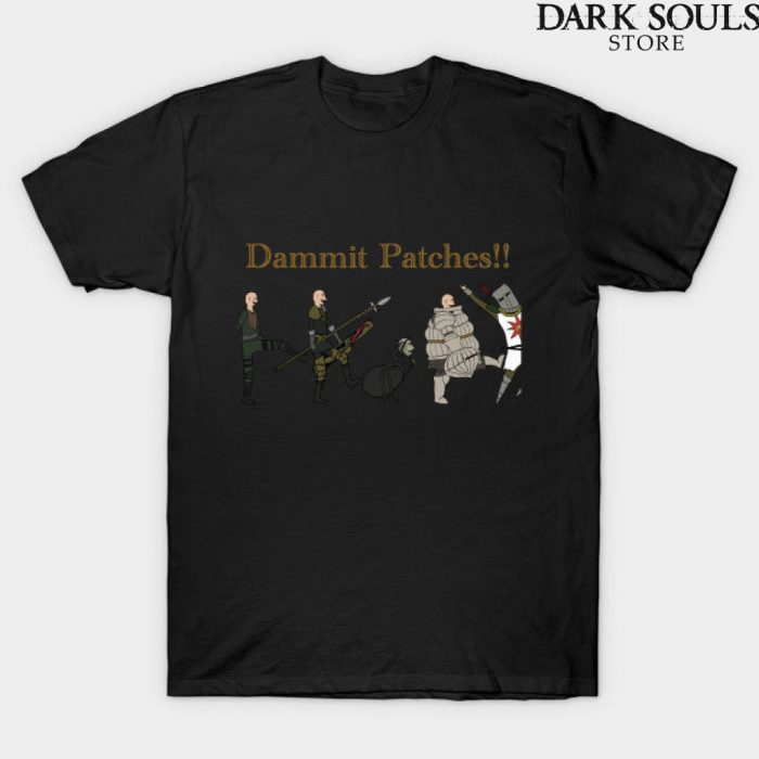 Damn It Patches Dark Souls T-Shirt Black / S