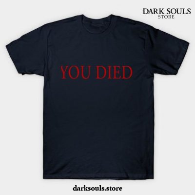 You Died T-Shirt